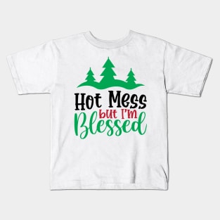 Hot Mess But I'm Blessed Kids T-Shirt